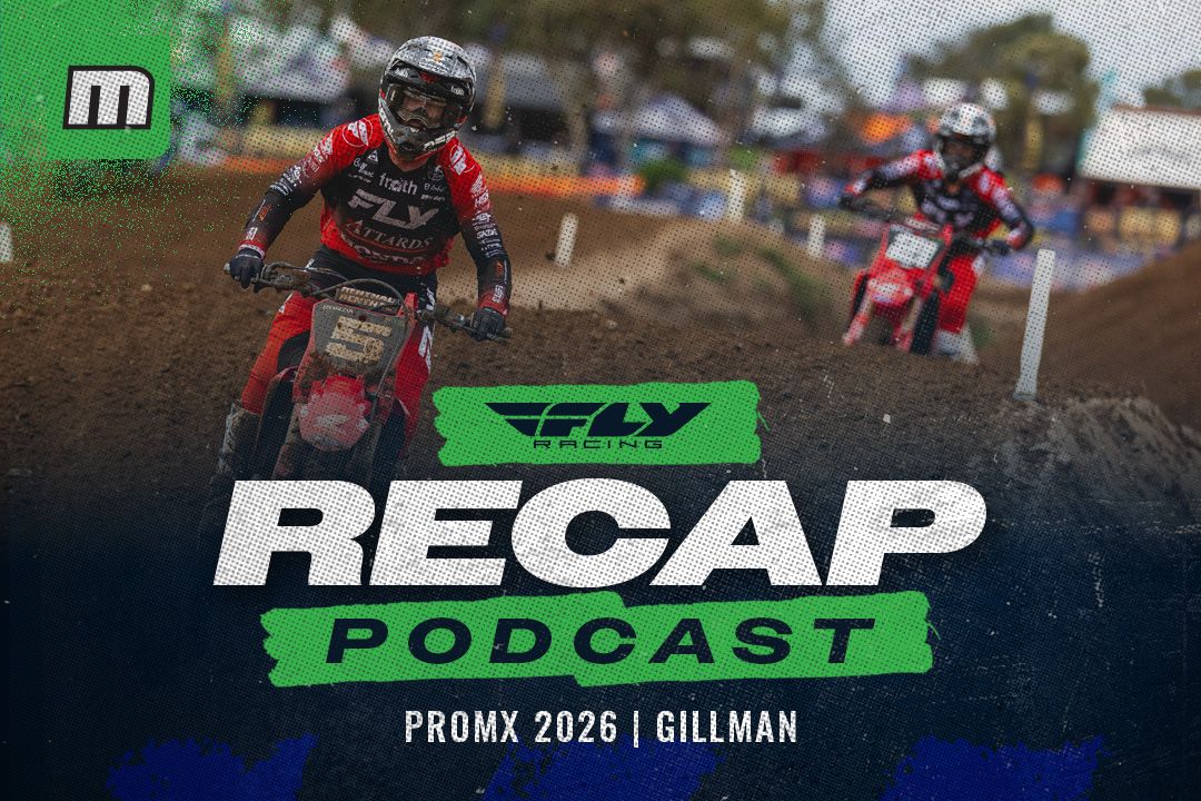 Recap: 2026 ProMX Rd3 Gillman | FLY Racing