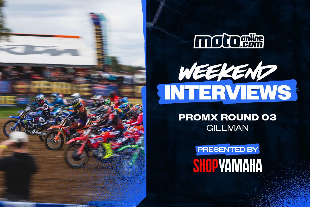 Weekend: 2026 ProMX Rd3 Gillman