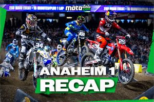 Recap: 2026 Supercross Rd1 Anaheim